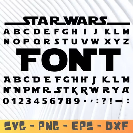 Star Wars Font SVG, PNG, DXF Instant download files for Cricut Design Space Silhouette